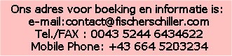 Adresse fuer Buchungen und Informationen