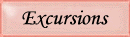 Excursions